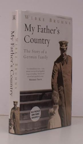 Seller image for My Father's Country. The Story of a German Family. [Translated by Shaun Whiteside]. [First English Edition]. FINE COPY IN UNCLIPPED DUSTWRAPPER for sale by Island Books