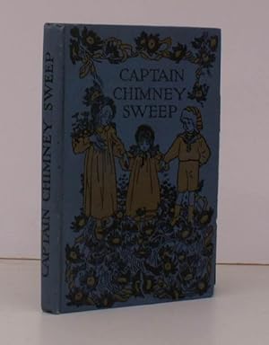 Seller image for Captain Chimney-Sweep. A Story of the Great War. NEAR FINE COPY for sale by Island Books