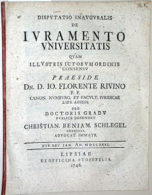 Disputatio inauguralis De iuramento vniuersitatis quam illustris ictorum ordinis consensu.pro doc...