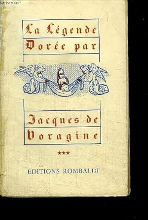 Bild des Verkufers fr LA LEGENDE DOREE - TOME 3 zum Verkauf von Le-Livre