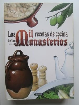 Las Mil Recetas De Cocina De Los Monasterios