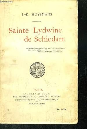 Bild des Verkufers fr SAINTE LYDWINE DE SCHIEDAM zum Verkauf von Le-Livre