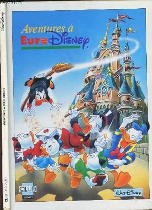 Seller image for AVENTURES A EURO DISNEY. for sale by Le-Livre