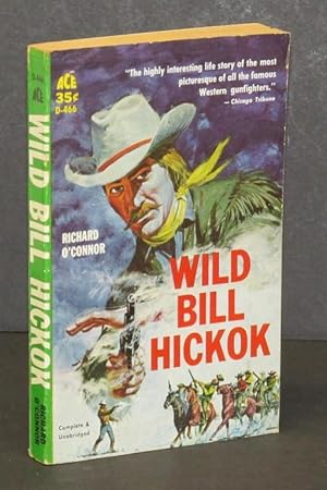 Image du vendeur pour Wild Bill Hickok mis en vente par Eyebrowse Books, MWABA