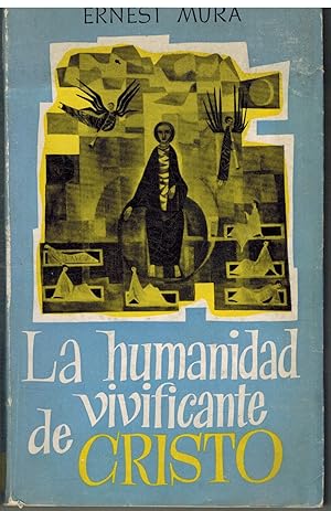 Seller image for LA HUMANIDAD DE VIVIFICANTE CRISTO for sale by ALZOFORA LIBROS