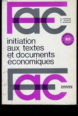 Bild des Verkufers fr Initiation Aux Textes Et Documents Economiques - Fac zum Verkauf von JLG_livres anciens et modernes