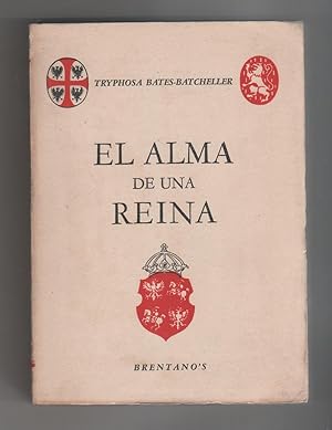 Seller image for El alma de una reina. for sale by Librera El Crabo