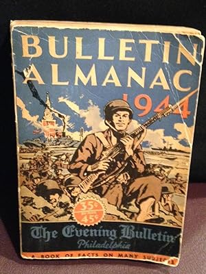 Seller image for Bulletin Almanac, 1944 Almanac and Year book for sale by Henry E. Lehrich