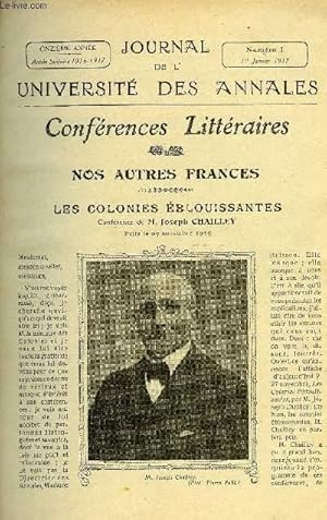 Image du vendeur pour JOURNAL DE L'UNIVERSITE DES ANNALES 11e ANNEE SCOLAIRE N1 - Sommaire : Nos Autres Frances Les Colonies Eblouissantes. . . Confrence par "M. Joseph CHAILLEYLes Fables de La Fontaine La Fontaine : Sa Vie.Confrence par 1$I. JEAN RICHEPINLa Renaissance mis en vente par Le-Livre