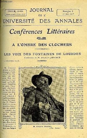 Image du vendeur pour JOURNAL DE L'UNIVERSITE DES ANNALES 11e ANNEE SCOLAIRE N6 - Sommaire : A l Ombre des Clochers Les Voix des Fontaines de Lourdes. Confrence par "M. Francis JAMMESLes Fables de La Fontaine La Fontaine : Le Fablier . . . Confrence par TSl. JEAN RICHEPIN mis en vente par Le-Livre