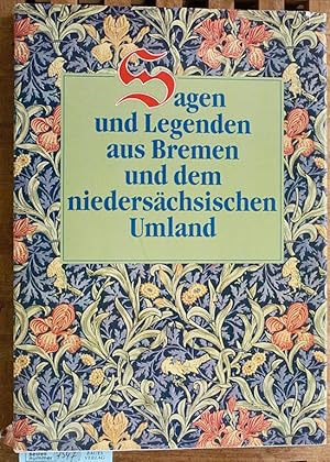 Sagen und Legenden aus Bremen und dem niedersächsischen Umland Gesammelt von helge Dittmer