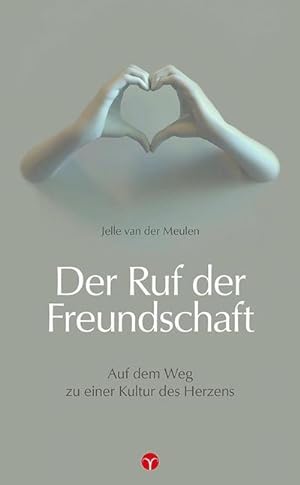 Seller image for Der Ruf der Freundschaft for sale by BuchWeltWeit Ludwig Meier e.K.