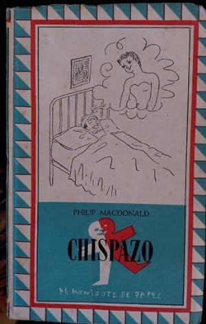 Imagen del vendedor de CHISPAZO. a la venta por Libreria Lopez de Araujo