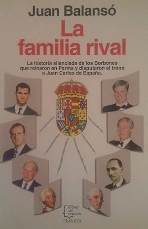 LA FAMILIA RIVAL. FAMILIA REAL