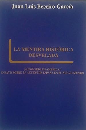 LA MENTIRA HISTÓRICA DESVELADA