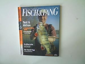 Fisch & Fang- Das Erlebnis- Magazin für Angler Ausgabe 4 April 2005,