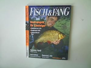 Fisch & Fang- Das Erlebnis- Magazin für Angler Ausgabe 7 Juli 2005,