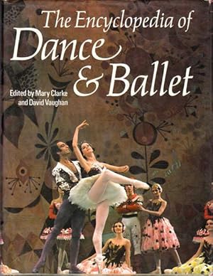 Seller image for The Encyclopedia of Dance & Ballet for sale by Goulds Book Arcade, Sydney