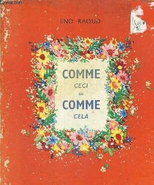 Seller image for COMME CECI OU COMME CELA for sale by Le-Livre