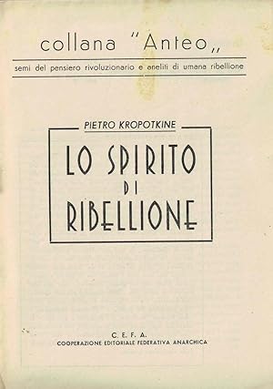 Seller image for Lo spirito di ribellione for sale by AU SOLEIL D'OR Studio Bibliografico