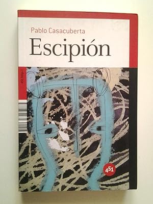Imagen del vendedor de Escipión (Primera edición) a la venta por MAUTALOS LIBRERÍA
