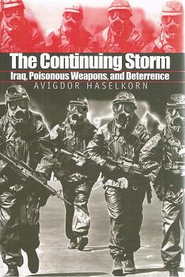 Seller image for The Continuing Storm: Iraq, Poisoning Weapons, And Deterrence for sale by Marlowes Books and Music