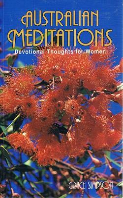 Seller image for Australian Meditations: Devotional Thoughts For Women for sale by Marlowes Books and Music