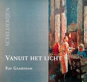 Imagen del vendedor de Vanuit het licht, Flip Gaasendam a la venta por Antiquariaat Digitalis