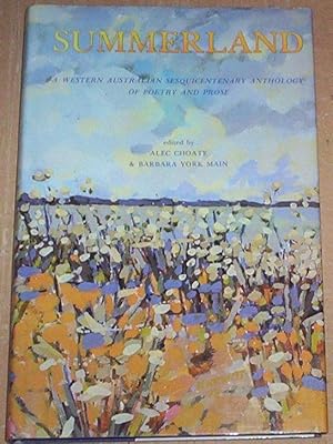 Image du vendeur pour Summerland. A Western Australian Sesquicentenary Anthology of poetry and prose. mis en vente par Thylacine Fine Books