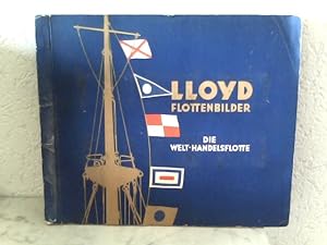 Seller image for Lloyd Flottenbilder - Eine Sammlung von Bildern der Welthandelsflotte for sale by ABC Versand e.K.
