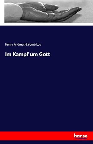 Imagen del vendedor de Im Kampf um Gott a la venta por AHA-BUCH GmbH