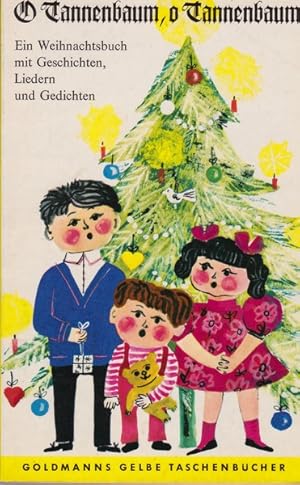 Seller image for O Tannenbaum, o Tannenbaum. Geschichten und Gedichte zum Lesen und Vorlesen. for sale by Rheinlandia Verlag