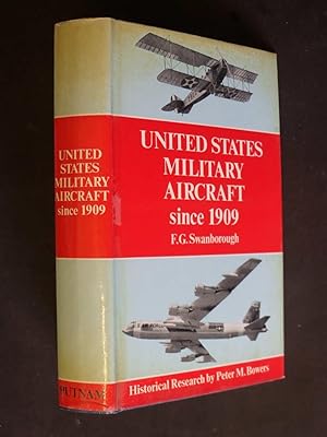 United States Military Aircraft since 1909