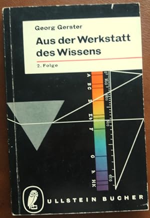 Bild des Verkufers fr Aus der Werkstatt des Wissens. Zweite Folge. zum Verkauf von buch-radel