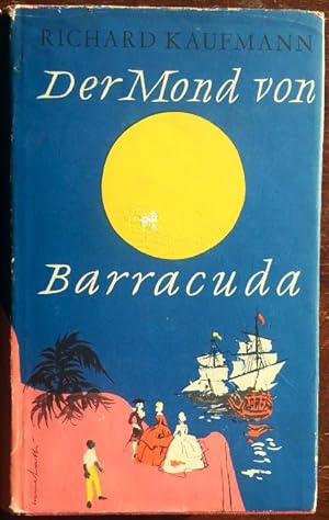 'Der Mond von Barracuda. Roman.'