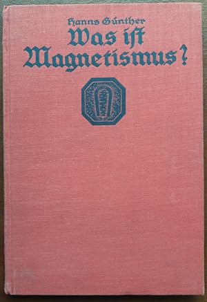 Bild des Verkufers fr Was ist Magnetismus? Erzhlungen eines Elektrons. zum Verkauf von buch-radel