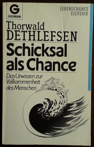 Imagen del vendedor de Schicksal als Chance. Das Urwissen zur Vollkommenheit des Menschen. a la venta por buch-radel