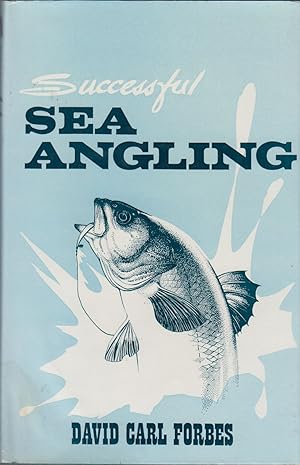 Immagine del venditore per SUCCESSFUL SEA ANGLING. By David Carl Forbes. With illustrations by the author. venduto da Coch-y-Bonddu Books Ltd