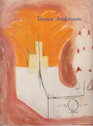 Seller image for Torsten Andersson Katalog z. Ausstellung Moderna Museet, 25 oktober 1986 - 11 januari 1987 ; Malm Konsthall, 28 februari - 12 april 1987 for sale by Licus Media