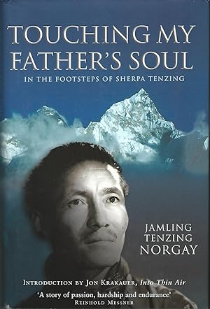 Bild des Verkufers fr Touching My Father's Soul: In the Footsteps of Tenzing Norgay zum Verkauf von Deeside Books