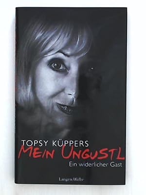 Seller image for Mein Ungustl - ein widerlicher Gast for sale by Leserstrahl  (Preise inkl. MwSt.)
