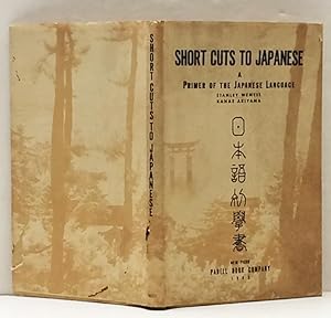 Short Cuts to Japanese, a primer of the Japanese language
