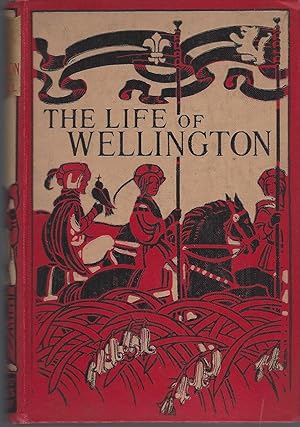 Life Of Wellington (circa 1890s)