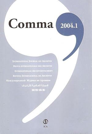 Comma. International journal on archives. 2004 / 1.