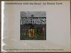 Conversations with the dead: Signed first edition, first printing. Extremely rare!