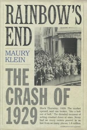Seller image for Rainbow's End: The Crash of 1929 (Pivotal Moments in American History) for sale by Kenneth A. Himber