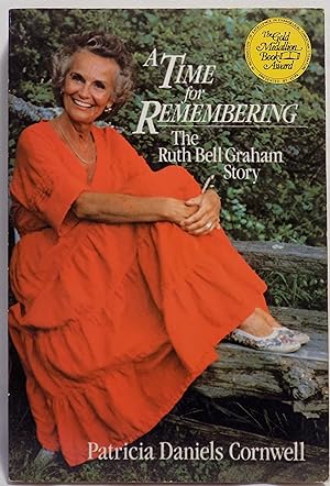 Image du vendeur pour A Time for Remembering: The Ruth Bell Graham Story mis en vente par MLC Books