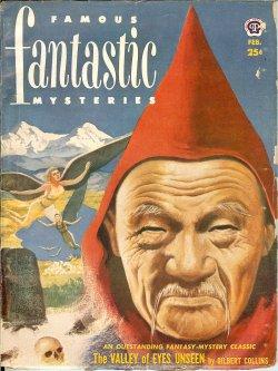Bild des Verkufers fr FAMOUS FANTASTIC MYSTERIES: February, Feb. 1952 ("The Valley of Eyes Unseen") zum Verkauf von Books from the Crypt
