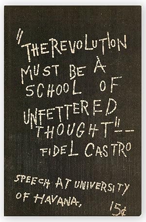 "The Revolution Must Be A School of Unfettered Thought": Speech At University of Havana [Cover Ti...