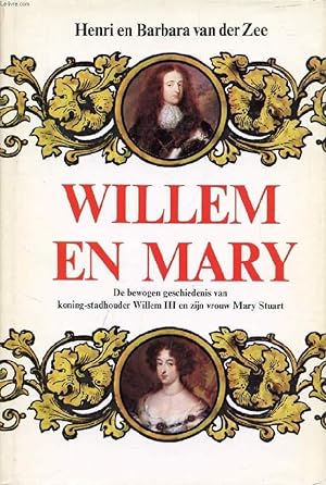 Bild des Verkufers fr WILLEM EN MARY zum Verkauf von Le-Livre